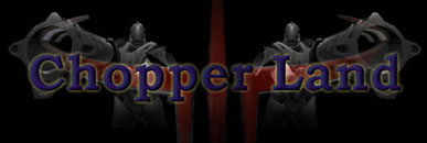 chopper land